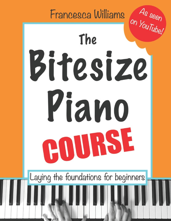 Kniha The Bitesize Piano Course Francesca Williams