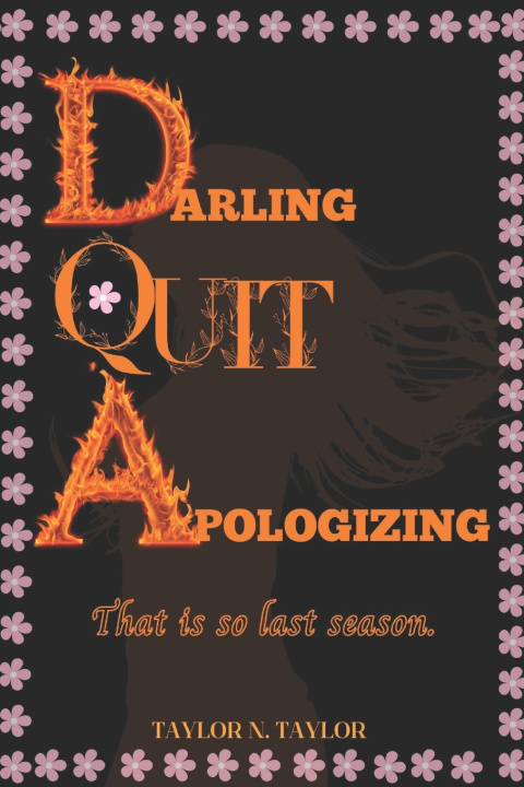 Knjiga Darling, quit apologizing. Taylor Nelson Taylor