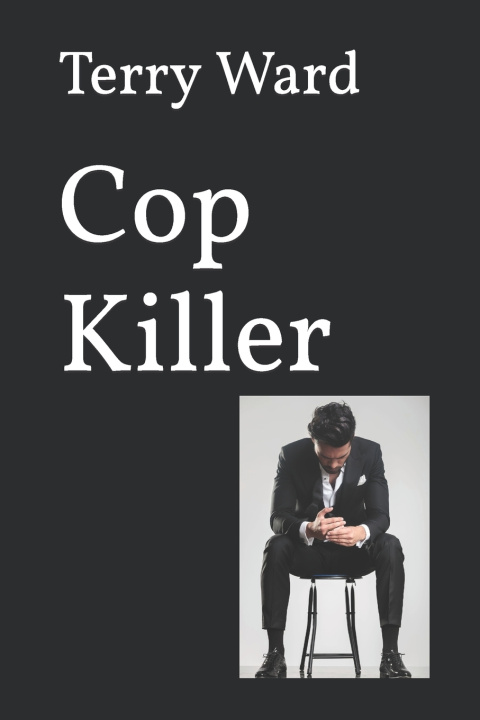 Kniha Cop Killer Terry Ward