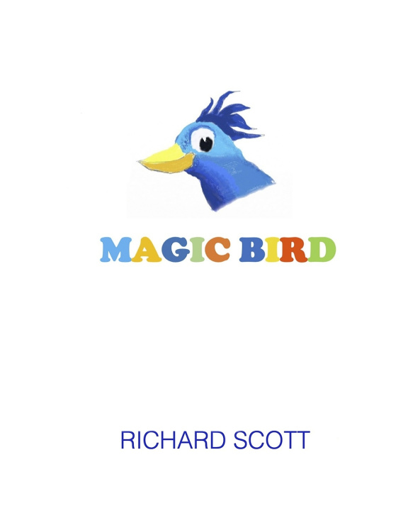 Book Magic Bird Richard Scott