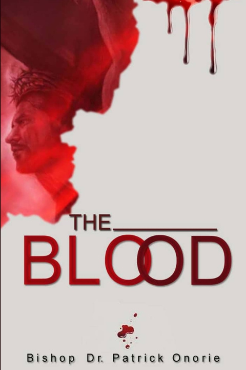 Knjiga THE BLOOD Patrick Onorie
