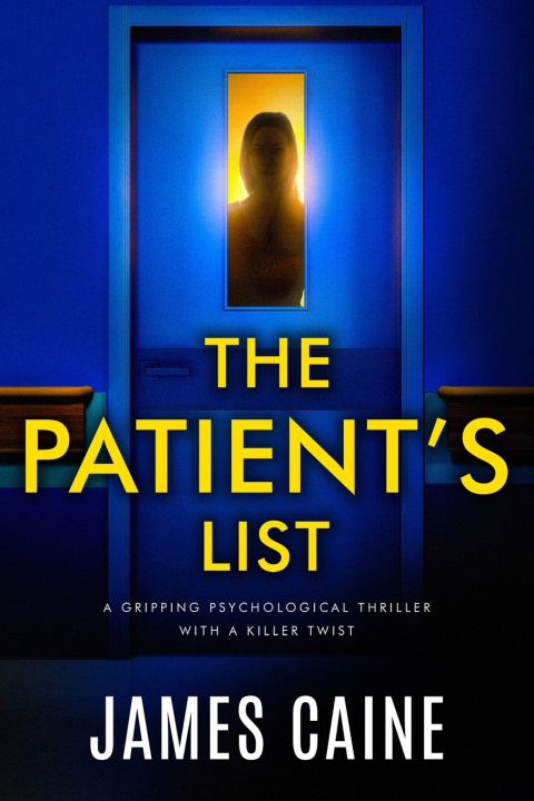 Knjiga The Patient's List James Caine