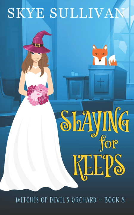 Knjiga Slaying for Keeps Skye Sullivan