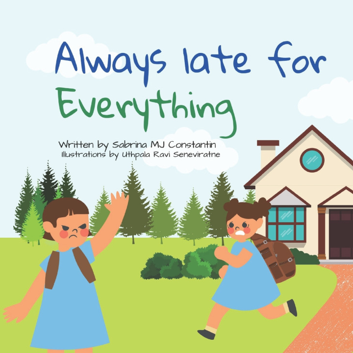 Knjiga Always late for Everything Sabrina MJ Constantin