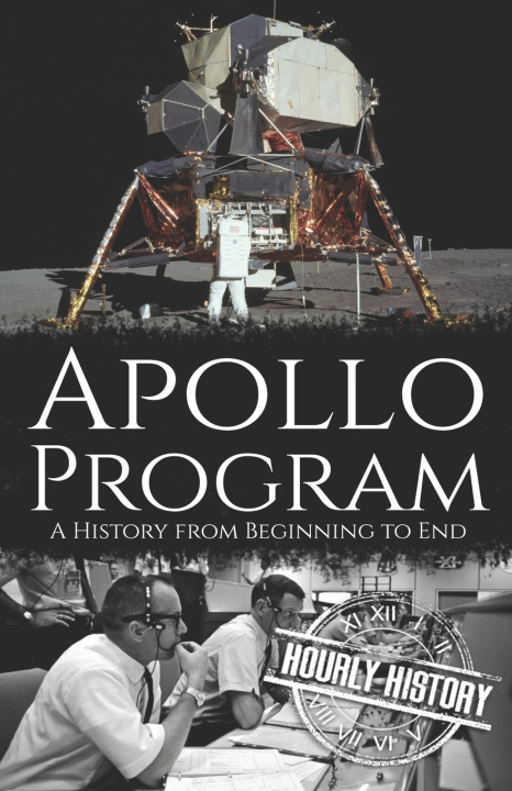 Knjiga Apollo Program Hourly History