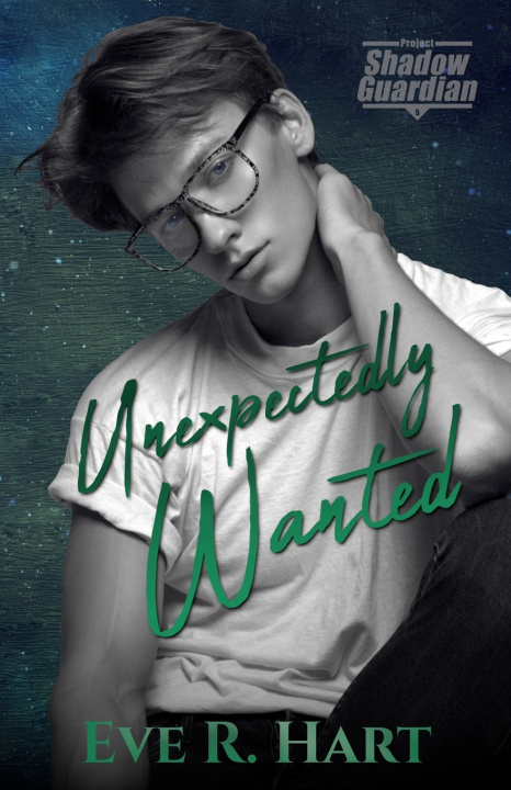 Kniha Unexpectedly Wanted Eve R. Hart