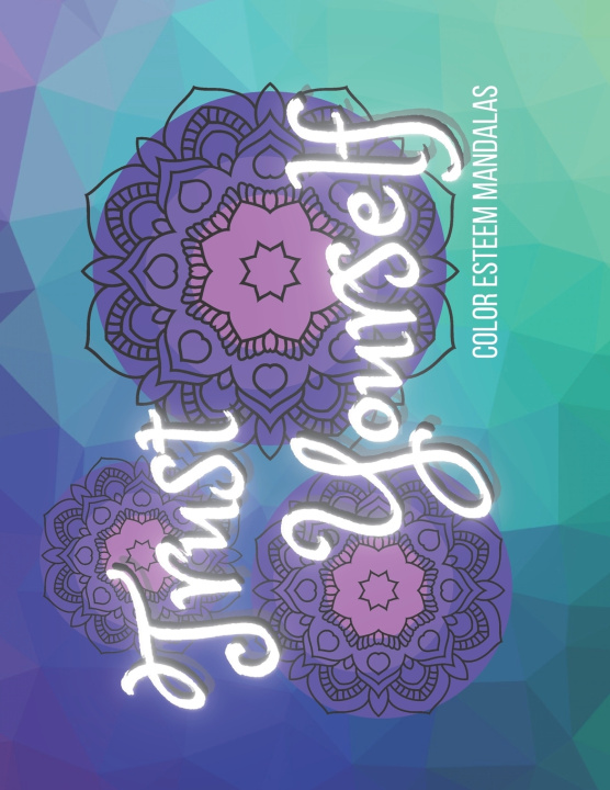 Knjiga Trust Yourself Cheri Lynn Riley