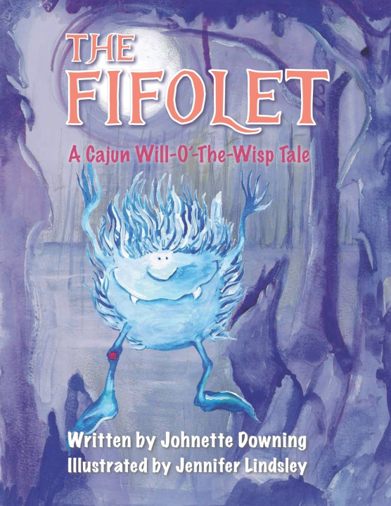 Książka The Fifolet Johnette Downing
