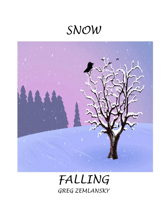 Kniha SNOW FALLING GREG ZEMLANSKY