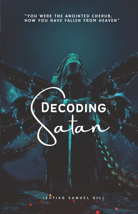Knjiga Decoding Satan Ishtiaq Samuel Gill
