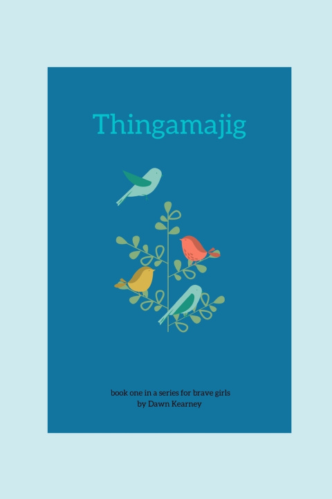 Kniha Thingamajig Dawn Kearney