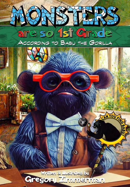 Knjiga Monsters are so 1st Grade Gregory Zimmerman