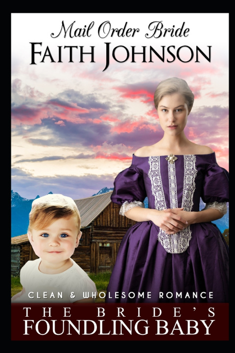 Kniha Mail Order Bride Faith Johnson