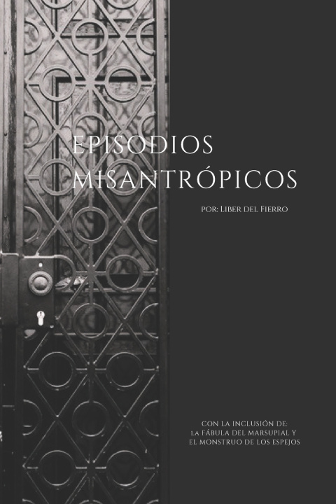 Knjiga Episodios misantrópicos Liber del Fierro