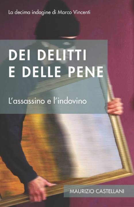 Książka DEI DELITTI E DELLE PENE Maurizio Castellani
