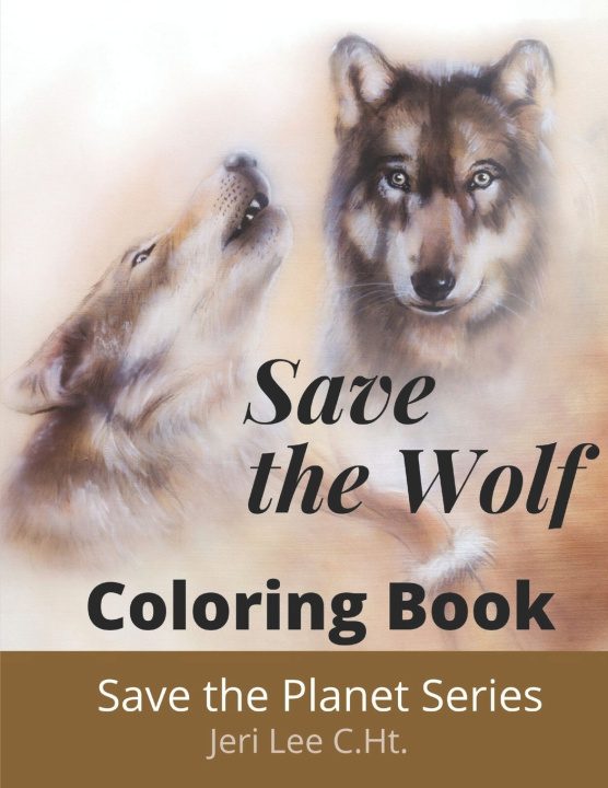 Kniha Save The Wolf Jeri Lee C.Ht.