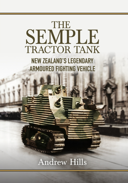Boek The 'Semple' Tractor Tank Andrew Hills