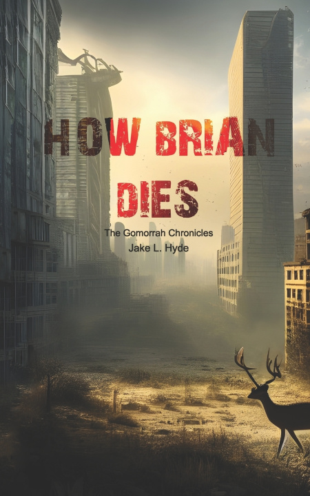 Kniha How Brian Dies Jake L. Hyde