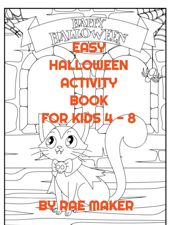 Libro EASY HALLOWEEN ACTIVITY BOOK FOR KIDS 4 - 8 RAE MAKER