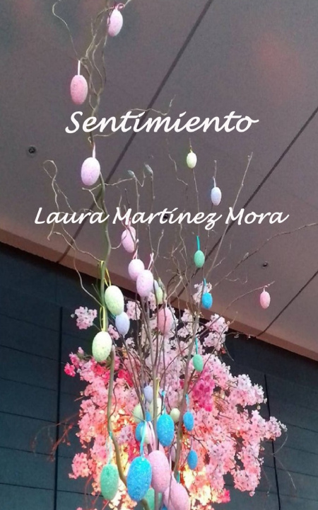 Kniha Sentimiento Laura Martínez Mora