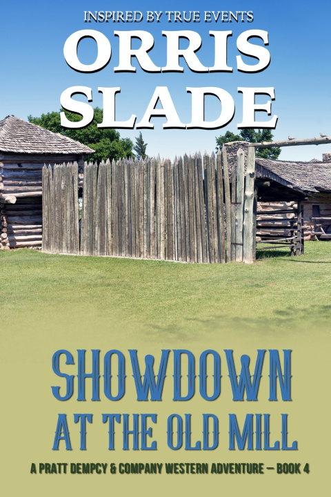 Knjiga Showdown at the Old Mill Orris Slade