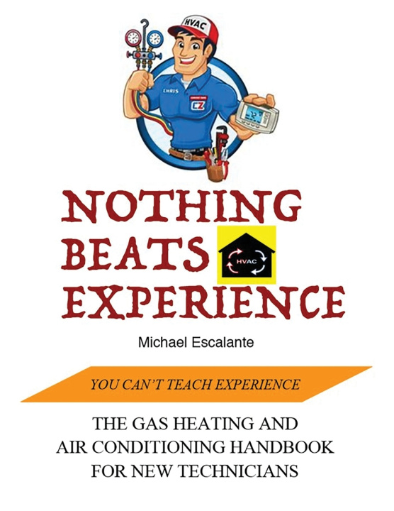 Book NOTHING BEATS EXPERIENCE Michael Escalante