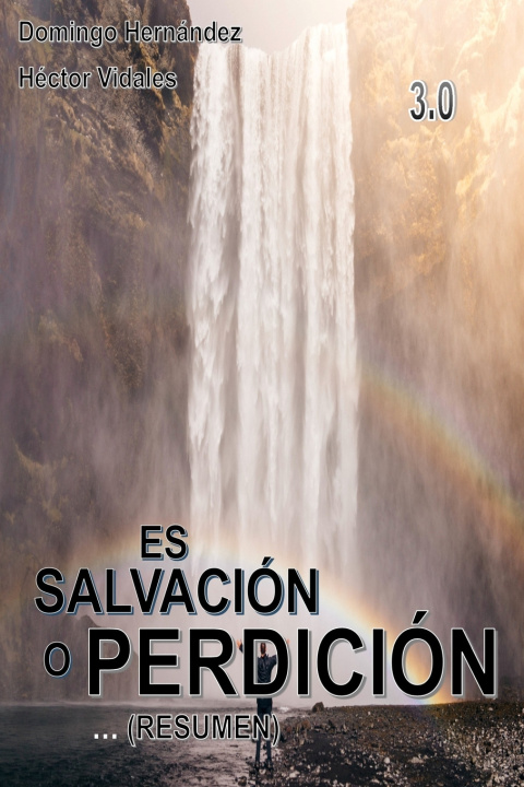 Kniha Salvación o Perdición - Resumen Domingo Hernandez