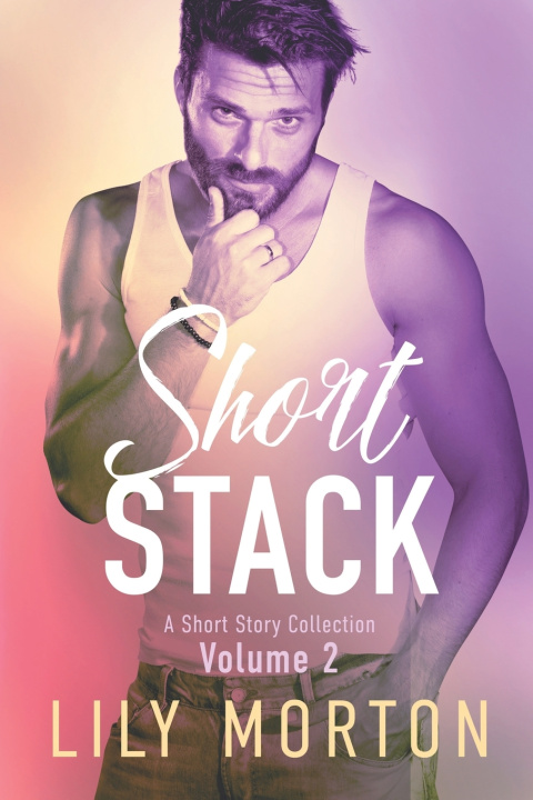 Knjiga Short Stack 2 Lily Morton