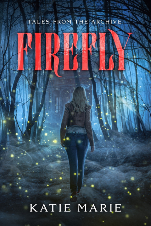 Kniha Firefly Katie Marie