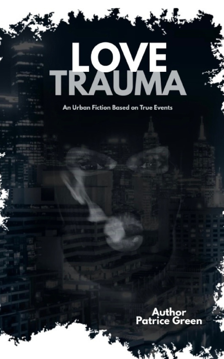 Knjiga Love Trauma Patrice Green