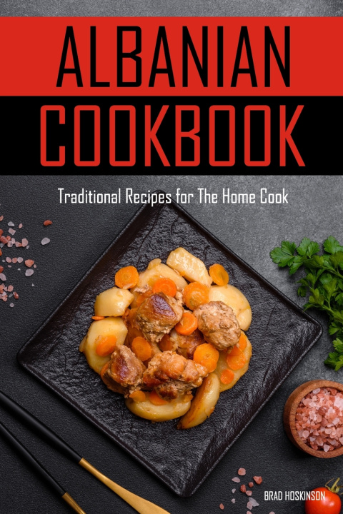 Kniha Albanian Cookbook Brad Hoskinson