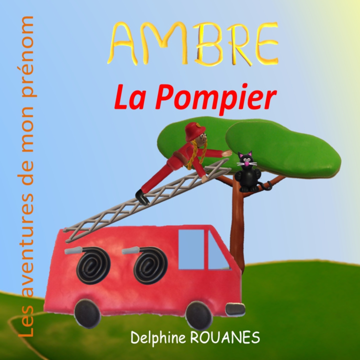 Knjiga Ambre la Pompier Delphine Rouanes