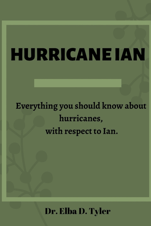 Kniha HURRICANE IAN Dr. Elba D. Tyler