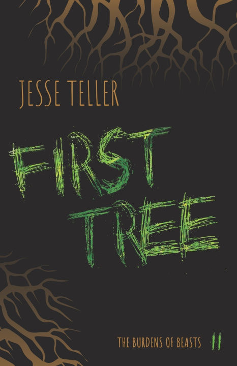Knjiga First Tree Jesse Teller