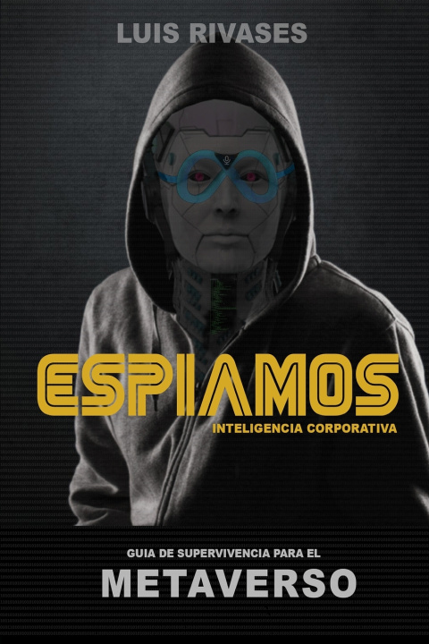 Kniha Espiamos Luis Rivases