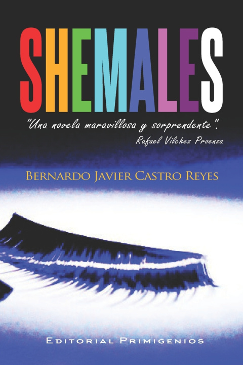 Kniha Shemales Bernardo Javier Castro Reyes
