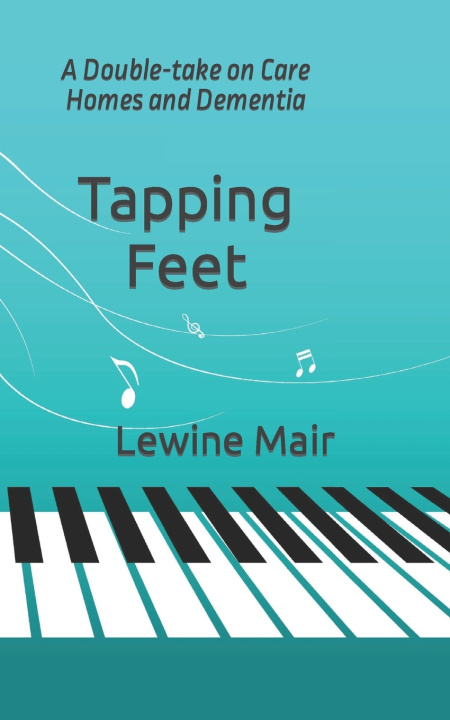 Knjiga Tapping Feet Lewine Mair