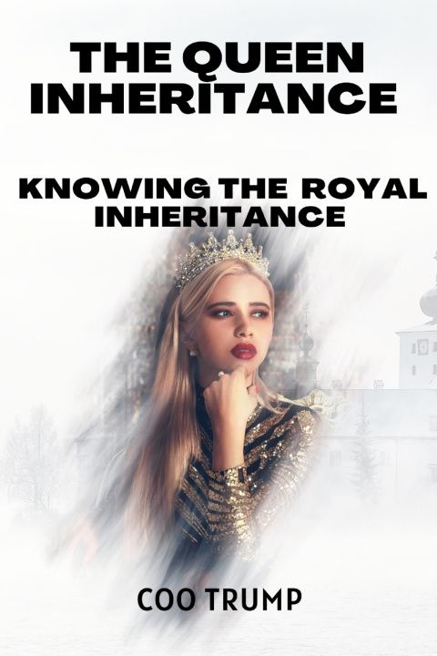 Knjiga The queen royal inheritance Coo Trump