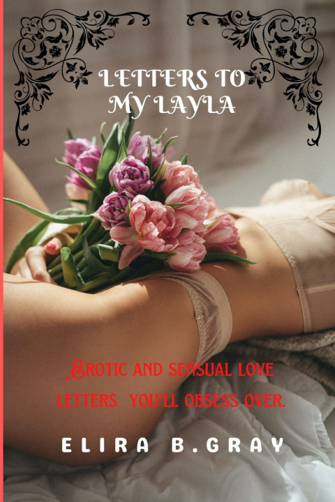 Knjiga LETTERS TO MY LAYLA Elira B. Gray