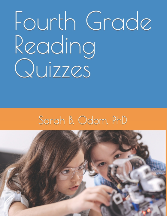 Kniha Fourth Grade Reading Quizzes Sarah B. Odom PhD