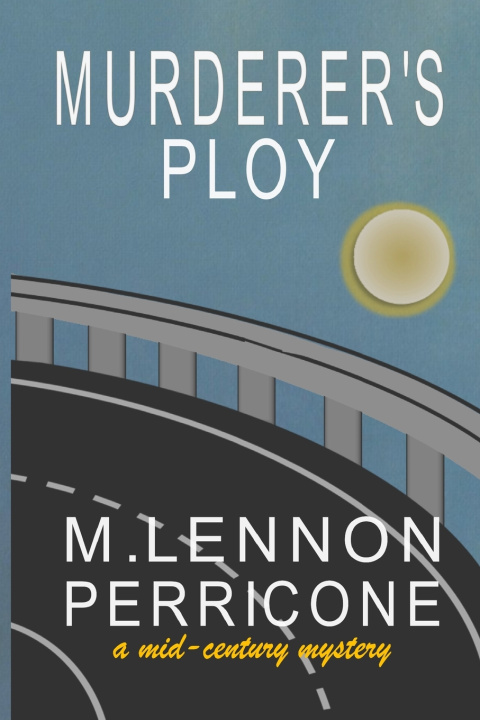 Kniha MURDERER'S PLOY Lennon Perricone