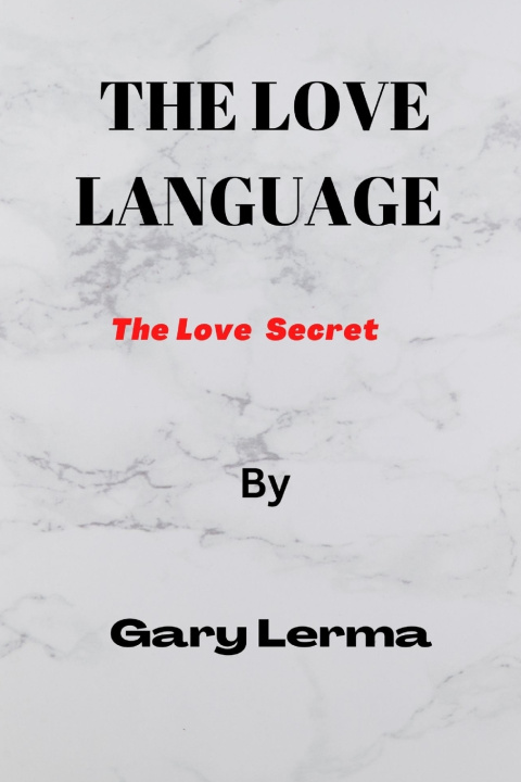 Knjiga The love language Gary Lerma