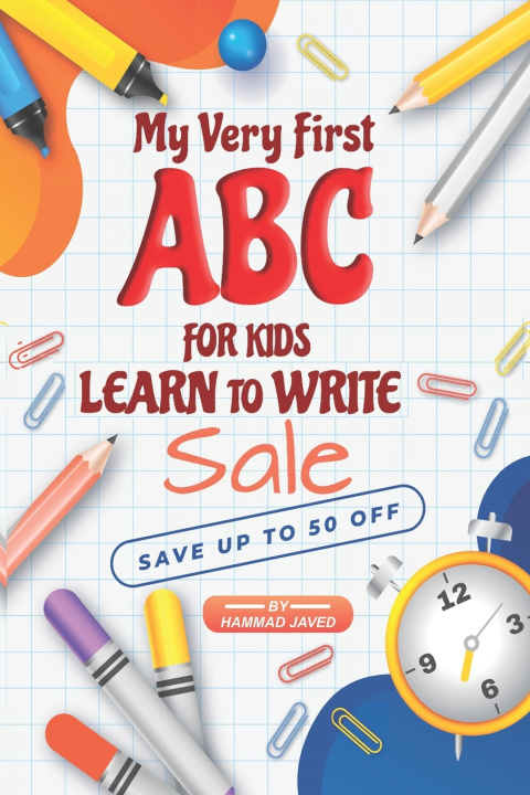 Libro My very first ABC Books for Kids learn to write with picture more (School Zone Get Ready!TM ) Hammad Javed