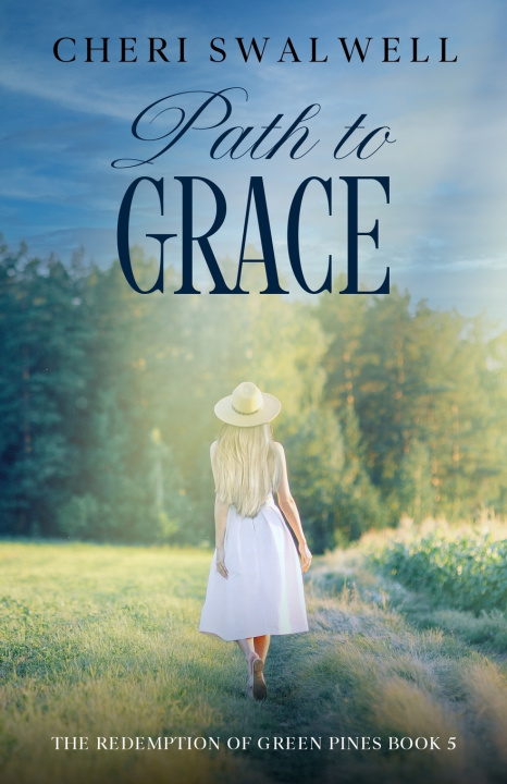 Kniha Path to Grace Cheri Swalwell