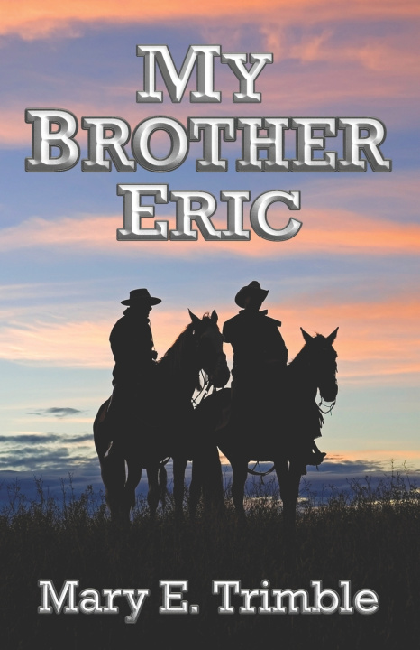 Boek My Brother Eric Mary E Trimble