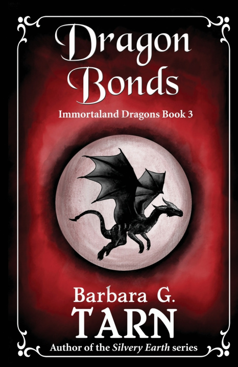 Knjiga Dragon Bonds Barbara G.Tarn