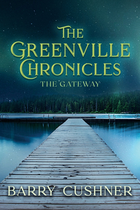 Kniha The Greenville Chronicles Barry Cushner