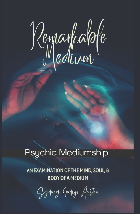 Kniha Remarkable Medium Sydney Indigo Austen