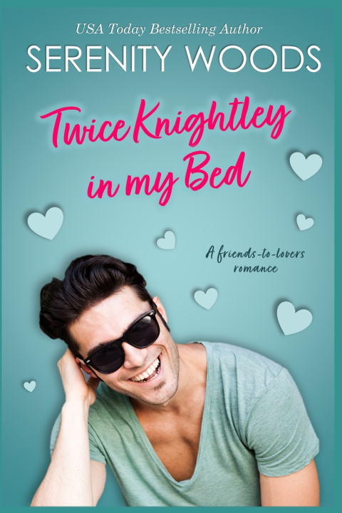 Kniha Twice Knightley in my Bed Serenity Woods