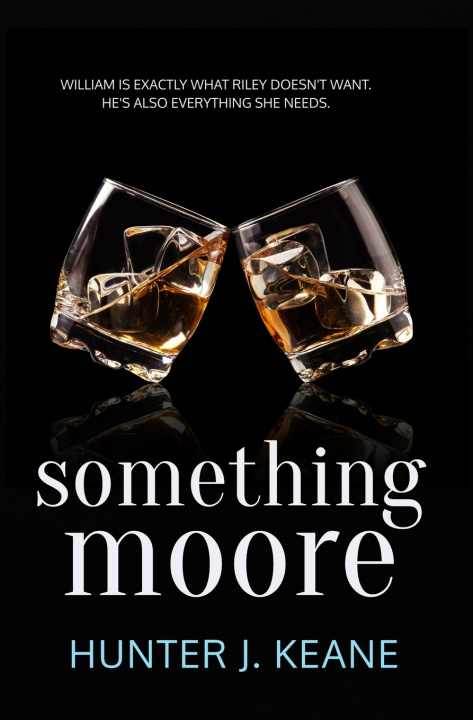 Kniha Something Moore Hunter J. Keane